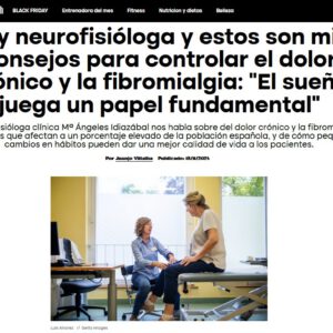 Los consejos para controlar el dolor crónico y la fibromialgia de la Dra. Idiazábal en Women’s Health: “El sueño juega un papel fundamental”