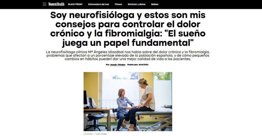 Los consejos para controlar el dolor crónico y la fibromialgia de la Dra. Idiazábal en Women’s Health: “El sueño juega un papel fundamental”